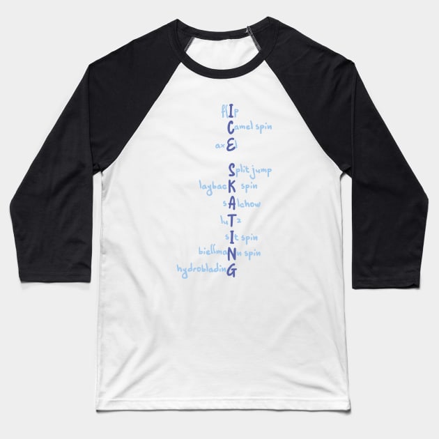 Ice skating (jumps, spins and other moves) Baseball T-Shirt by Becky-Marie